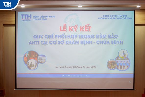 BVĐK TTH HÀ TĨNH VÀ PHÒNG CẢNH SÁT QLHC VỀ TTXH TỔ CHỨC LỄ KÝ KẾT QUY CHẾ PHỐI HỢP TRONG ĐẢM BẢO ANTT TẠI CƠ SỞ KHÁM BỆNH - CHỮA BỆNH