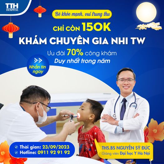 BÉ KHỎE MẠNH, VUI TRUNG THU - GIẢM 70% CHI PHÍ KHÁM CHUYÊN GIA NHI TW