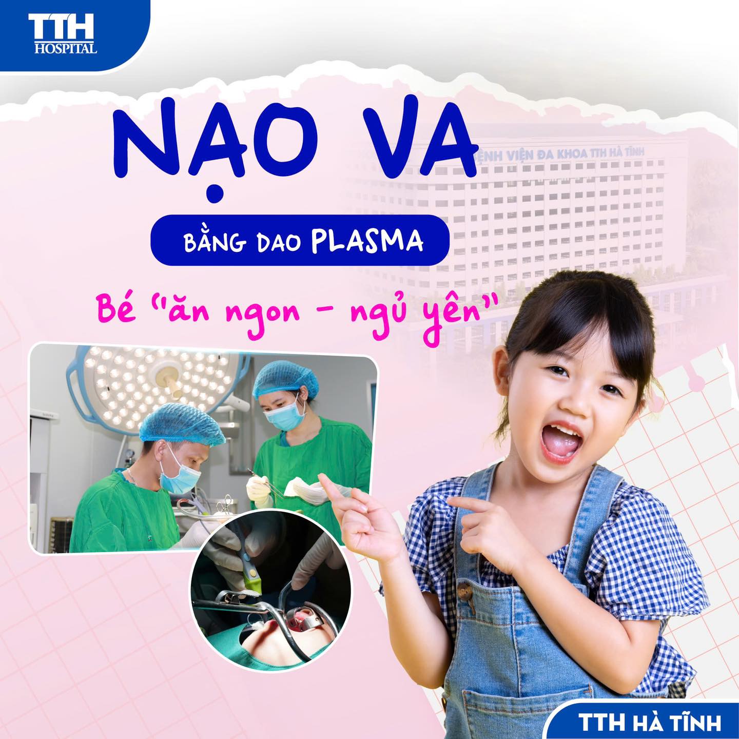 CHẤM DỨT VIÊM VA DAI DẲNG - BÉ ĂN NGON, NGỦ YÊN NHỜ DAO PLASMA
