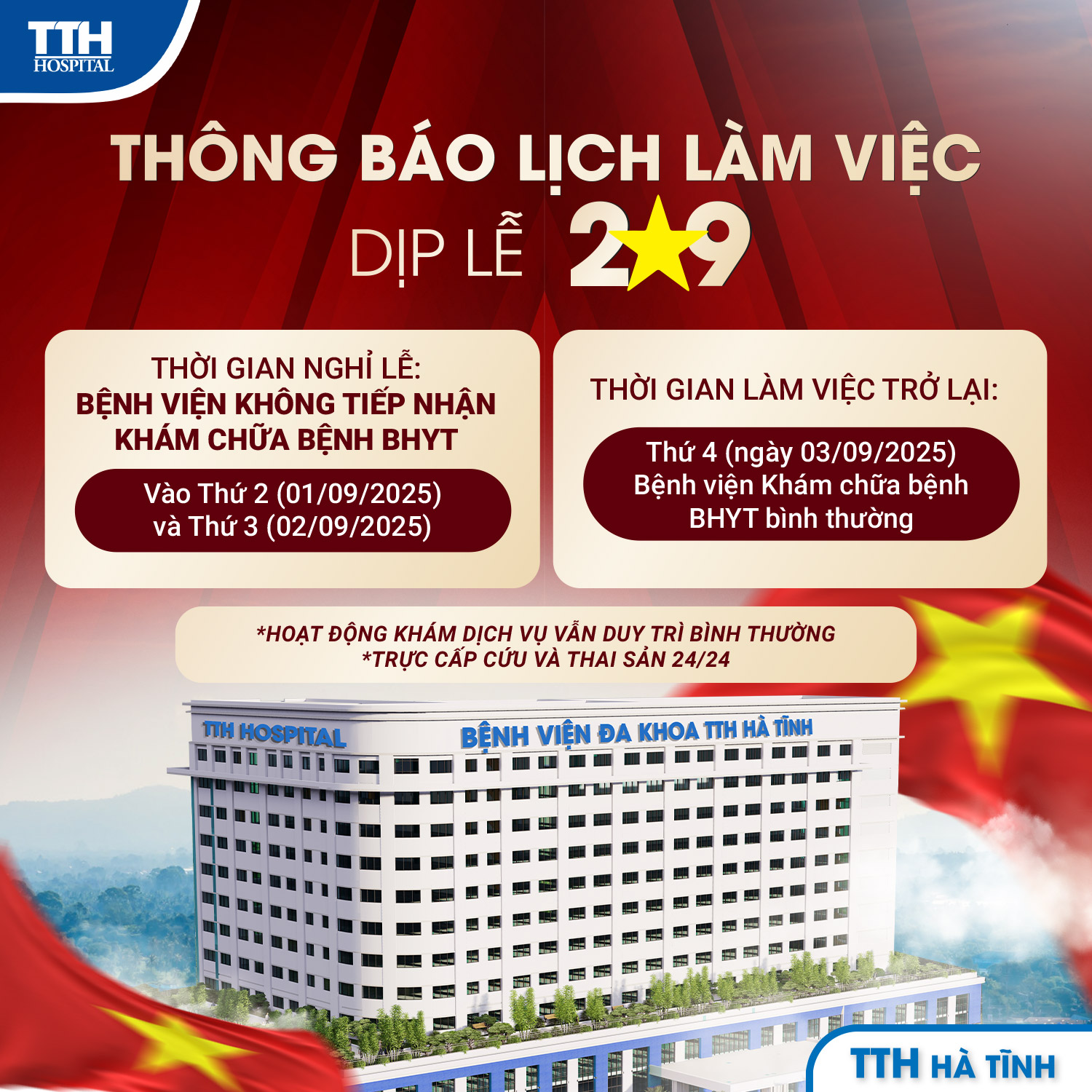 [THÔNG BÁO] LỊCH HOẠT ĐỘNG CỦA BỆNH VIỆN ĐA KHOA TTH HÀ TĨNH DỊP NGHỈ LỄ QUỐC KHÁNH 02/09/2025
