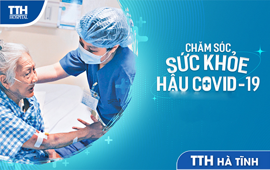 Chăm sóc sức khỏe hậu Covid-19