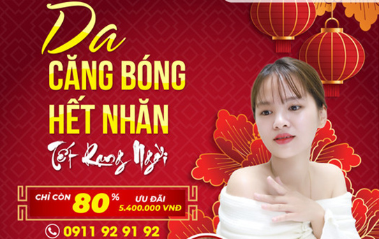 Da căng bóng hết nhăn tết rạng ngời