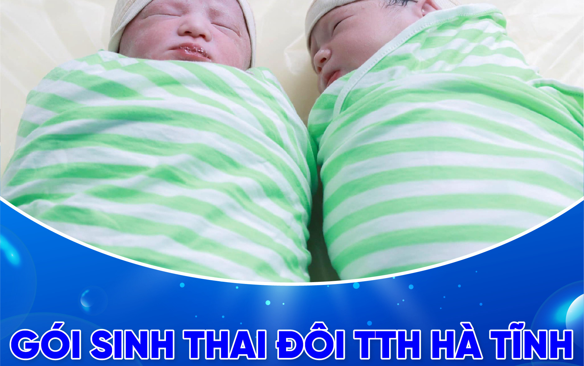 GÓI SINH THAI ĐÔI TTH HÀ TĨNH - THAI SẢN AN TOÀN, MẸ NHÀN CON KHỎE