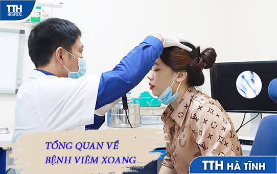 Tổng quan về bệnh viêm xoang