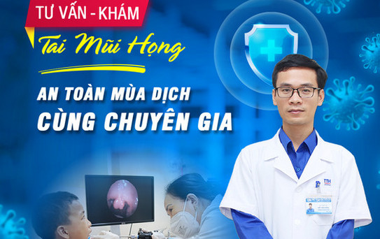 KHÁM VÀ ĐIỀU TRỊ TAI MŨI HỌNG AN TOÀN TRONG MÙA DỊCH