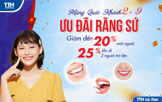 RĂNG SỨ THẨM MỸ - SIÊU KHUYẾN MÃI MỪNG ĐẠI LỄ 2/9