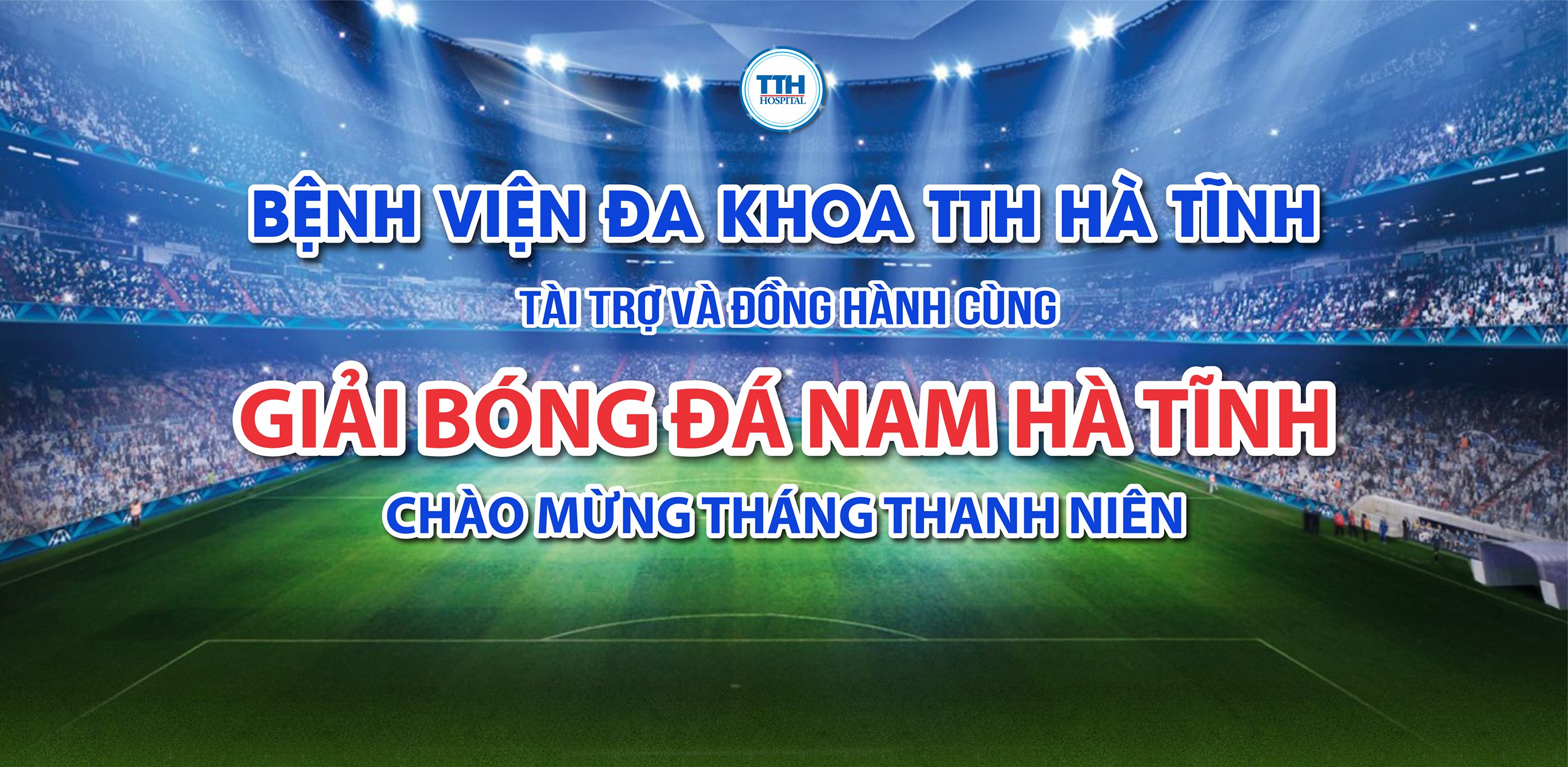 TÀI TRỢ, ĐỒNG HÀNH CÙNG GIẢI BÓNG ĐÁ NAM HÀ TĨNH CHÀO MỪNG THÁNG THANH NIÊN