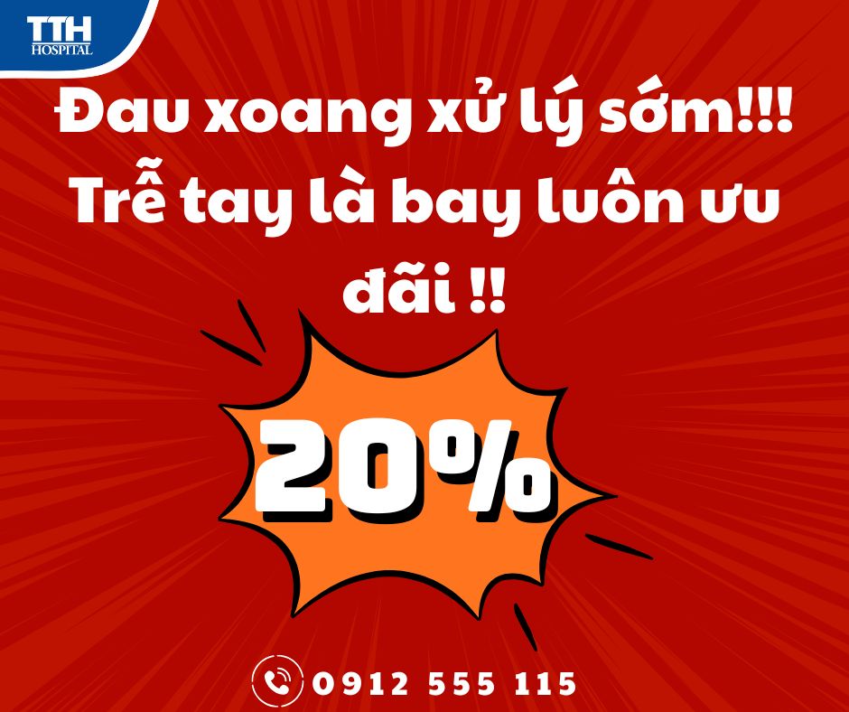 ĐAU XOANG XỬ LÝ SỚM - TRỄ TAY LÀ BAY NGAY ƯU ĐÃI 20%!