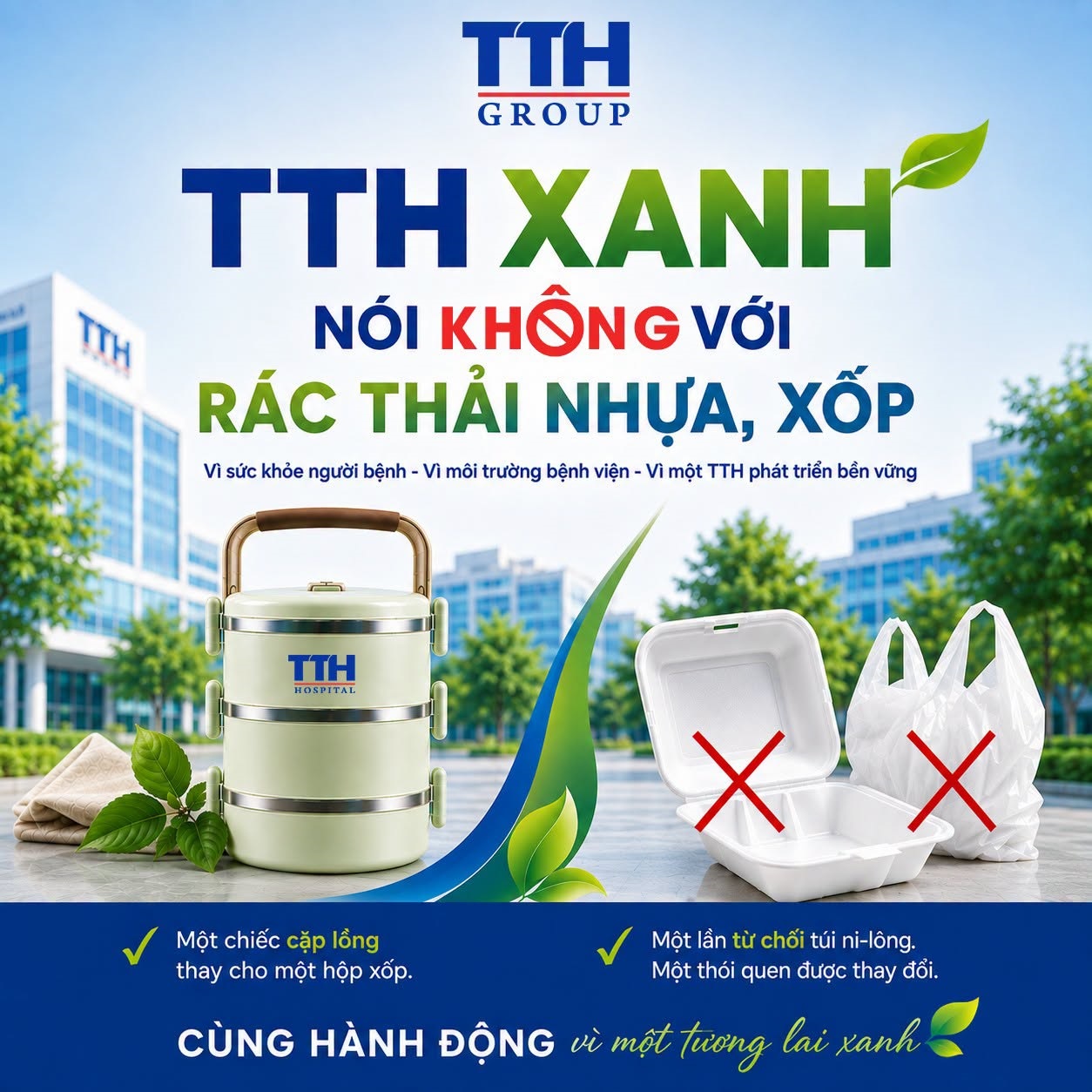 TTH XANH - NÓI KHÔNG VỚI RÁC THẢI NHỰA, XỐP
