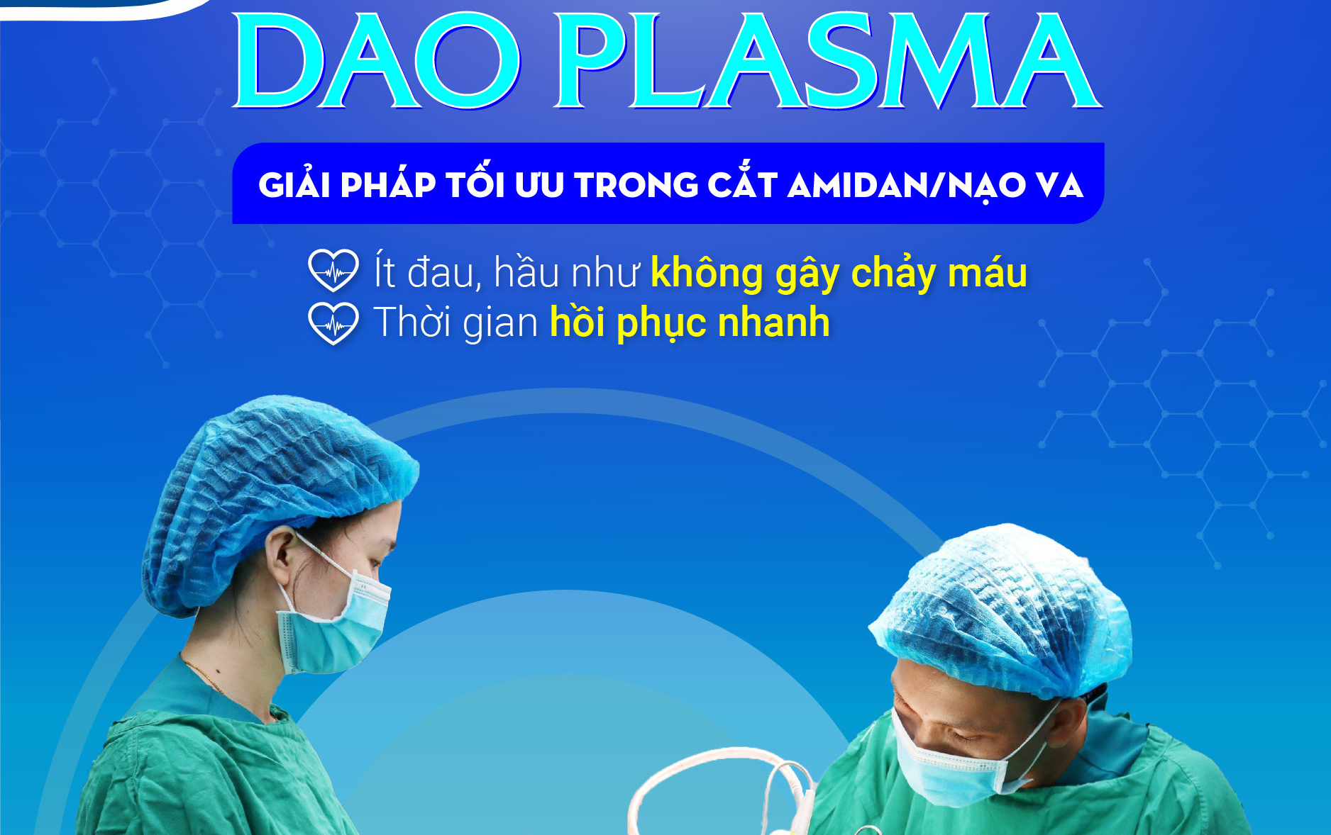 DAO PLASMA - GIẢI PHÁP TỐI ƯU TRONG CẮT AMIDAN/NẠO VA