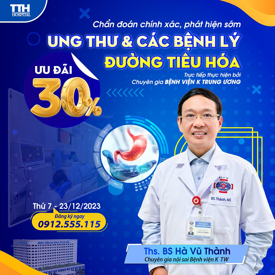 CHẨN ĐOÁN CHÍNH XÁC, PHÁT HIỆN SỚM UNG THƯ VÀ CÁC BỆNH LÝ ĐƯỜNG TIÊU HÓA CÙNG CHUYÊN GIA BỆNH VIỆN K TW