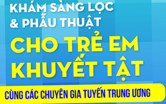 PHẪU THUẬT CHO TRẺ EM KHUYẾT TẬT TẠI BVĐK TTH HÀ TĨNH