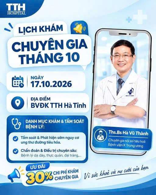 LỊCH KHÁM CHUYÊN GIA THƯỜNG QUY THÁNG 10 – CHUYÊN GIA NỘI SOI TIÊU HOÁ - BỆNH VIỆN K TRUNG ƯƠNG