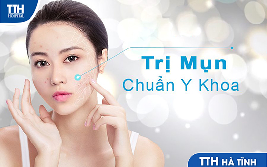 8 bước điều trị mụn chuẩn y khoa tại TTH Hà Tĩnh