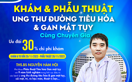 [CHỈ CÒN 5 NGÀY] ĐỪNG BỎ LỠ CHƯƠNG TRÌNH KHÁM VÀ PHẪU THUẬT CÁC BỆNH LÝ ĐƯỜNG TIÊU HÓA & GAN MẬT TỤY CÙNG CHUYÊN GIA BỆNH VIỆN BẠCH MAI