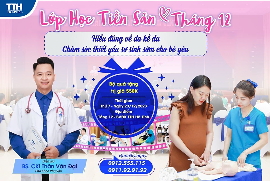 LỚP HỌC TIỀN SẢN THÁNG 12 - HIỂU ĐÚNG VỀ DA KỀ DA & CHĂM SÓC THIẾT YẾU SƠ SINH SỚM CHO BÉ YÊU