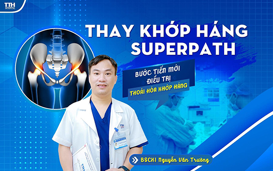 Không còn nỗi lo trật khớp háng sau mổ